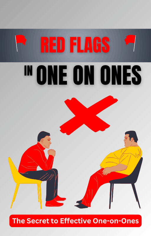 Red flags in on on ones