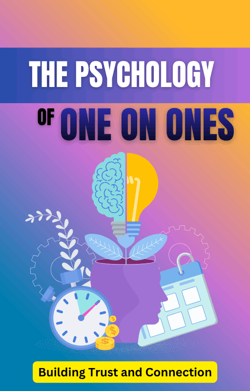 The psychology of one on ones